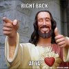 resized_jesus-says-meme-generator-right-back-at-ya-62ff12.jpg resized_jesus-says-meme-generator-right-back-at-ya-62ff12.jpg