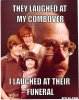 awkward-family-photos-meme-generator-they-laughed-at-my-combover-i-laughed-at-their-funeral-b1a5.jpg